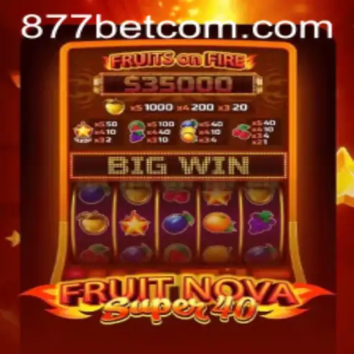FruitNovaSuper40: Descubra a Emoção do Novo Jogo de Slots Online em 877bet.com