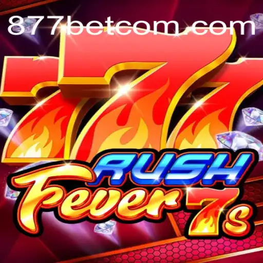 Descubra RushFever7s: O Novo Fenômeno dos Jogos em 877bet.com